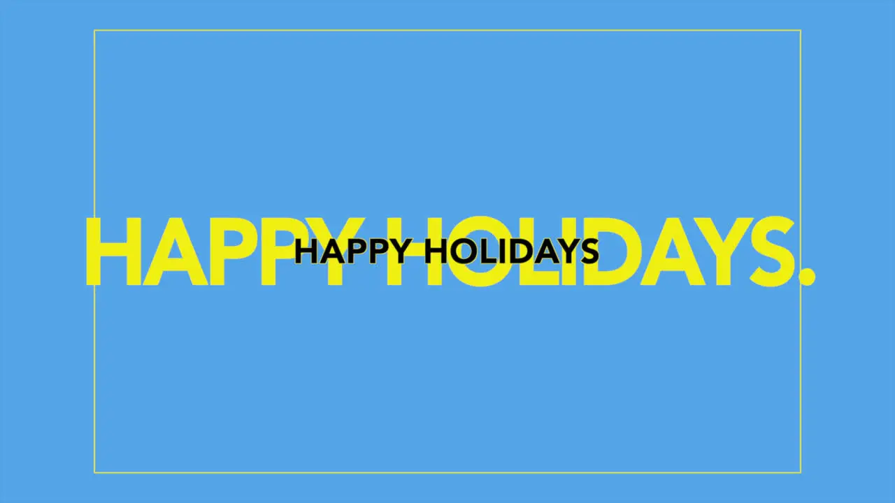 Cheerful yellow Happy Holidays on a blue background