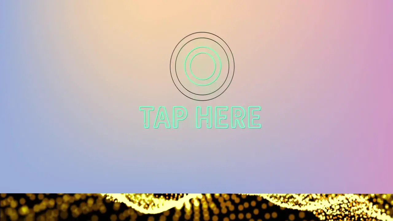 Animation of tap here and circle over pastel background with gold glitter