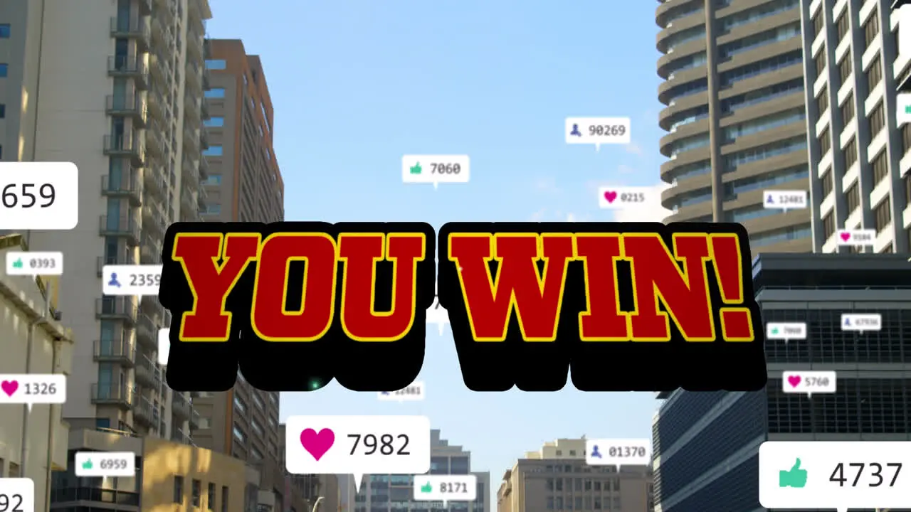 Animation of you win and social media reactions over cityscape