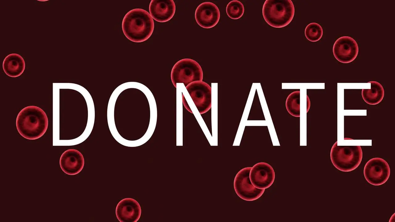 Animation of donate text in white with red blood cells moving on dark background