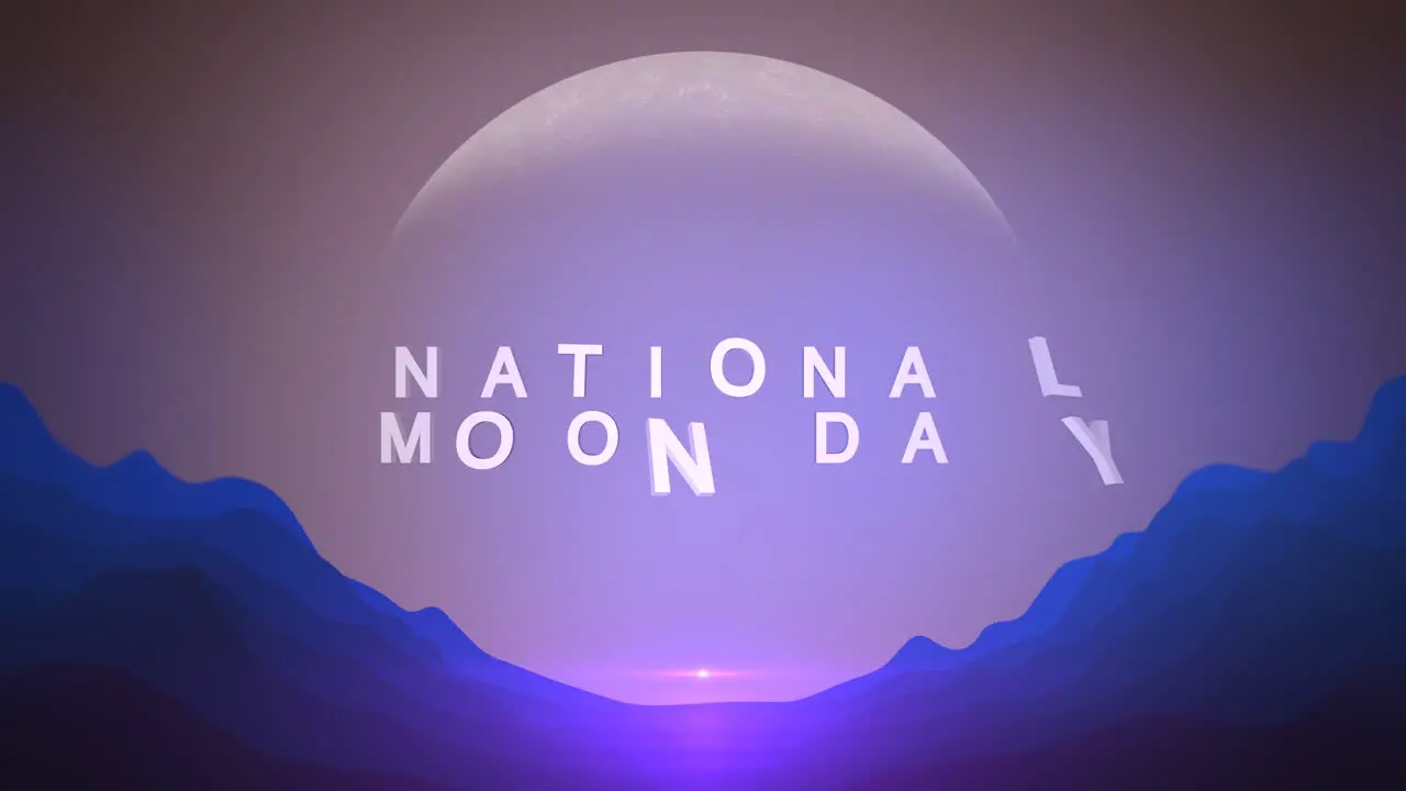 National Moon Day with moon and blue mountain in space