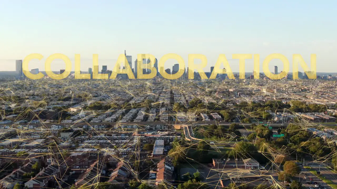 COLLABORATION words appear in large metropolitan city covered in network overlay