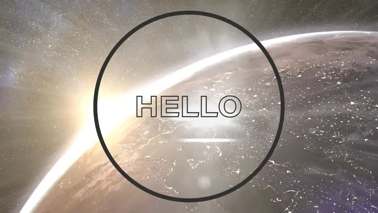 Animation of hello text in black round frame over glowing globe in background