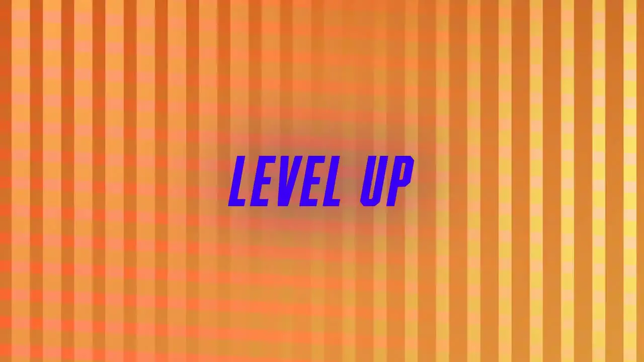 Digital animation of level up text against yellow stripes on orange background