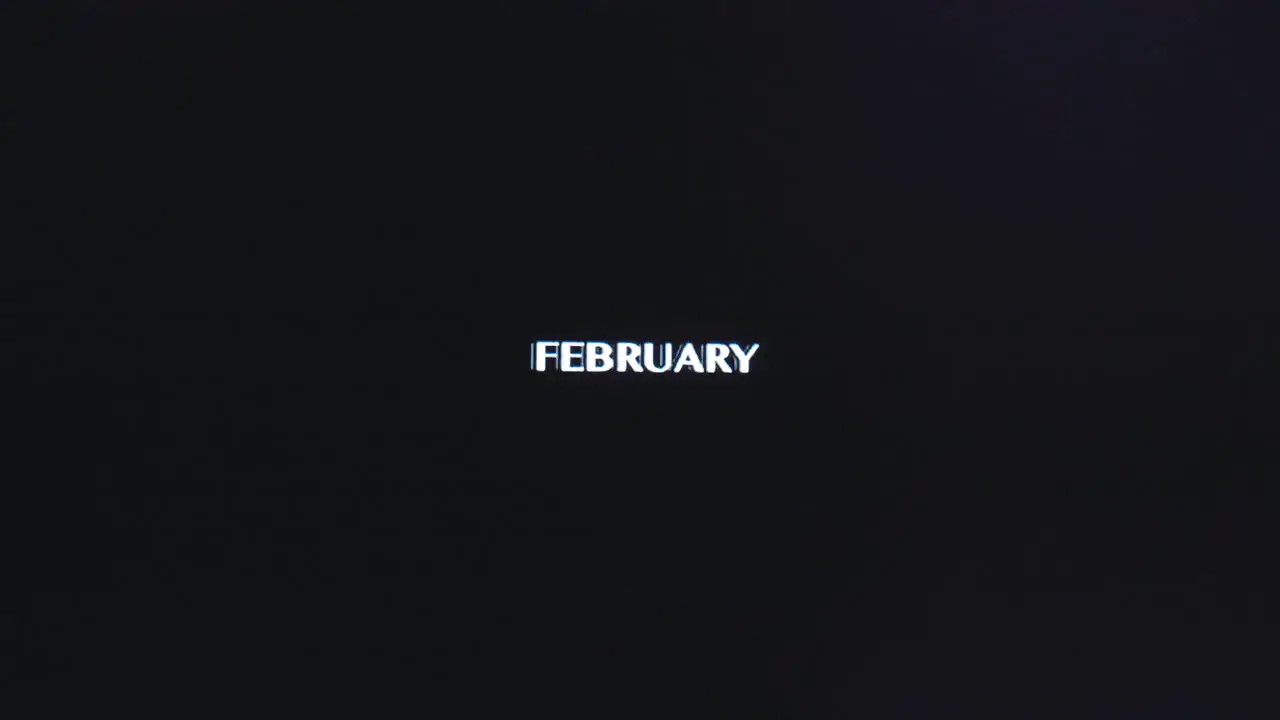 Month of February in small white text with minor pixel sorting CRT circuit bending retro effects