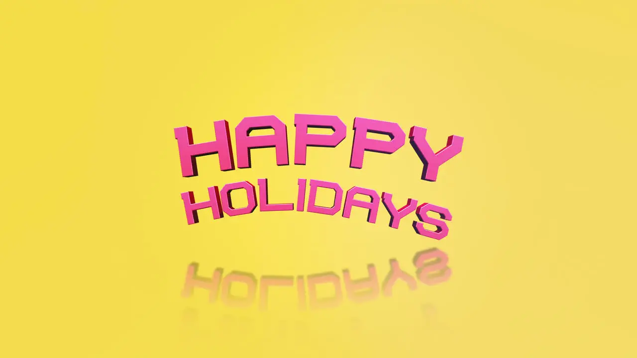 Shimmering Happy Holidays greeting in pink and yellow on reflective yellow background