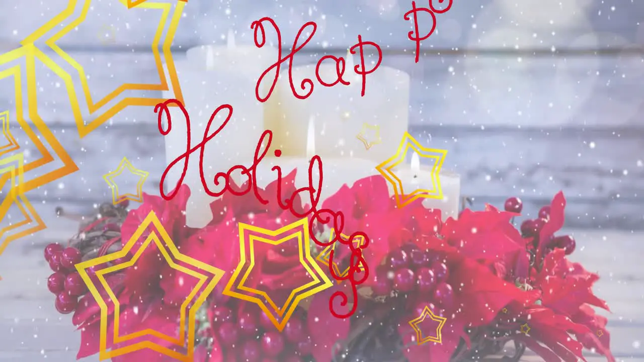 Animation of snow and stars falling over happy holidays text banner against candles and flowers