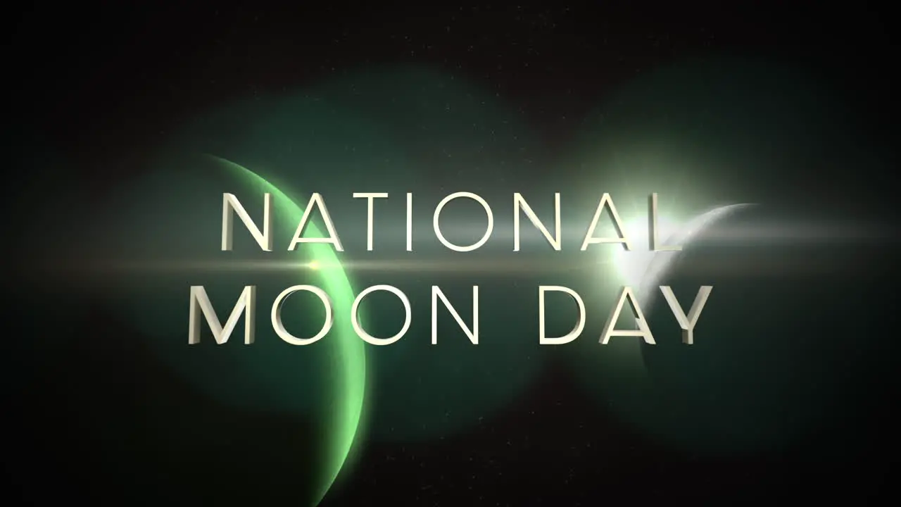 National Moon Day with green planet and light of star in dark galaxy