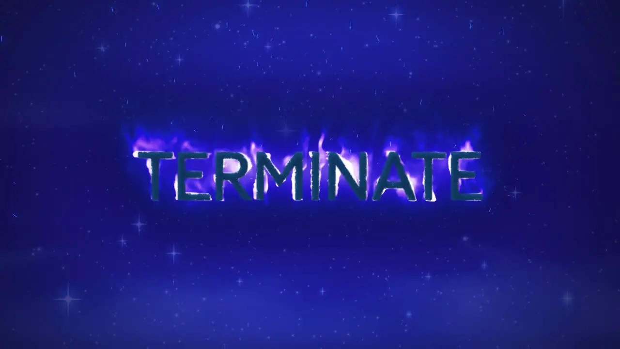 Terminate in flames on blue background